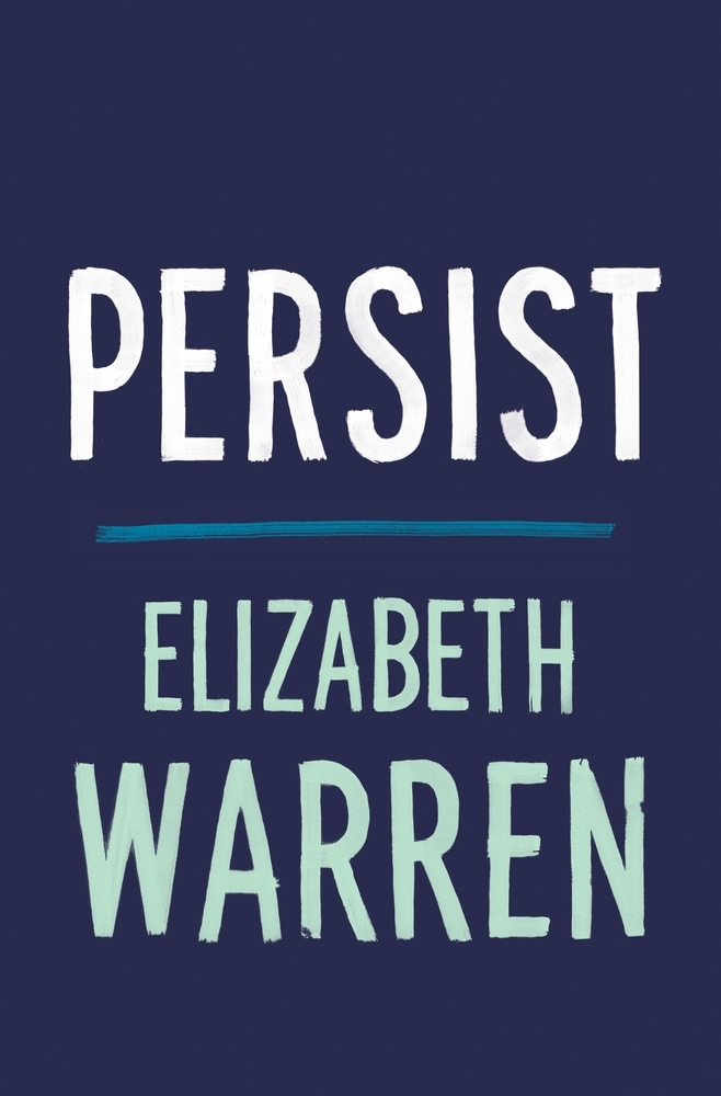 Book “Persist” by Elizabeth Warren — May 4, 2021