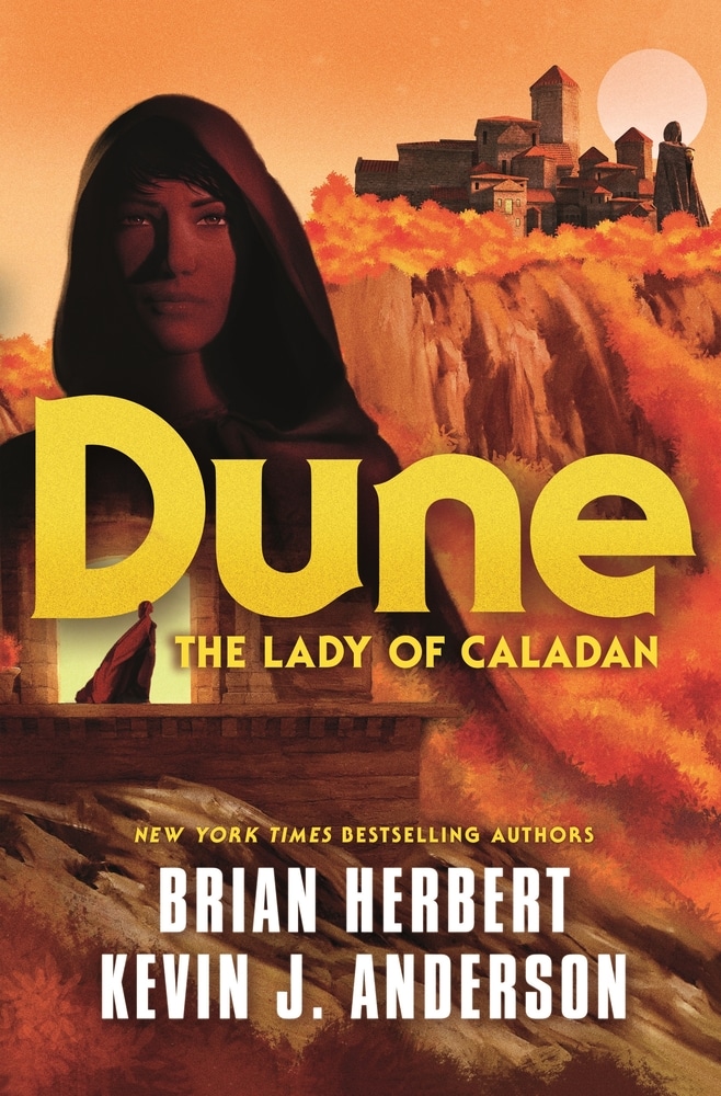 Book “Dune: The Lady of Caladan” by Brian Herbert, Kevin J. Anderson — September 21, 2021
