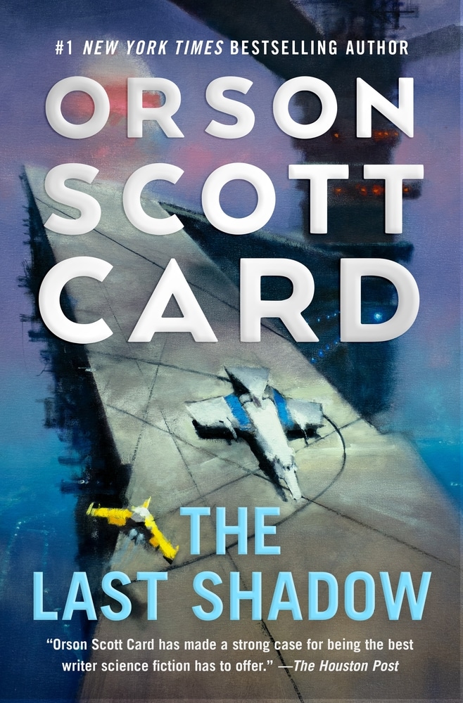 Book “The Last Shadow” by Orson Scott Card — October 19, 2021