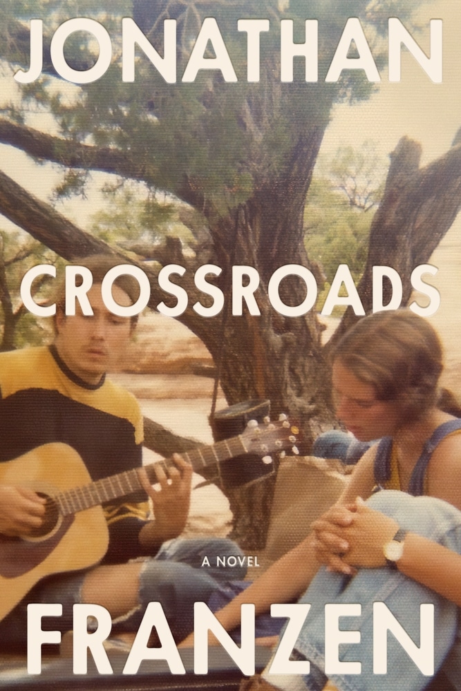 Book “Crossroads” by Jonathan Franzen — October 5, 2021