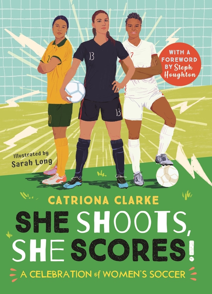 Book “She Shoots, She Scores!” by Catriona Clarke — June 22, 2021