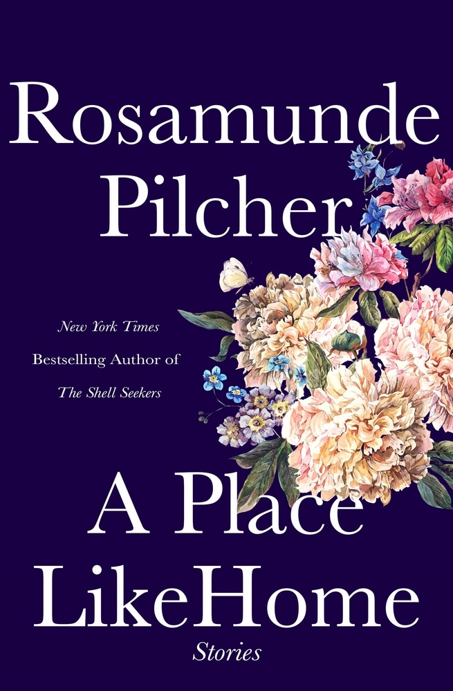 Book “A Place Like Home” by Rosamunde Pilcher — July 27, 2021