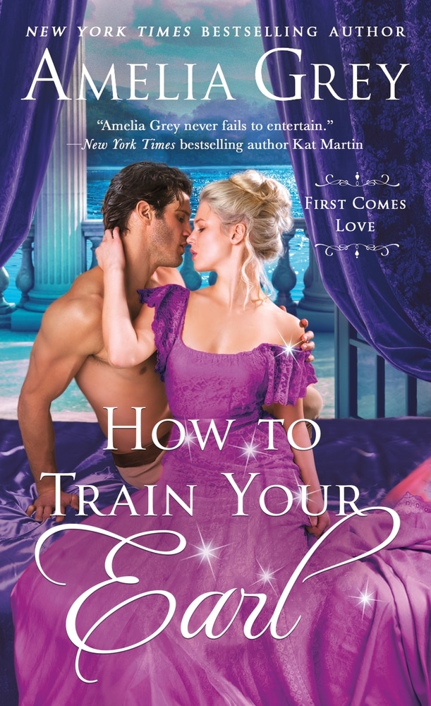 Book “How To Train Your Earl” by Amelia Grey — April 27, 2021