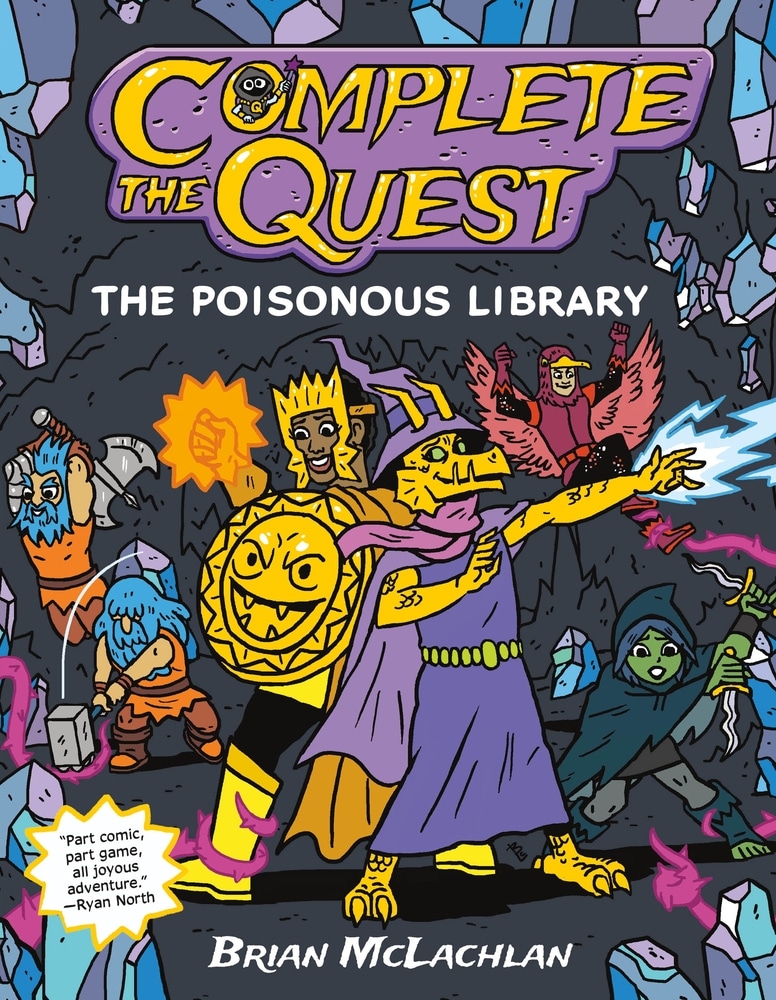 Book “Complete the Quest: The Poisonous Library” by Brian McLachlan — June 8, 2021