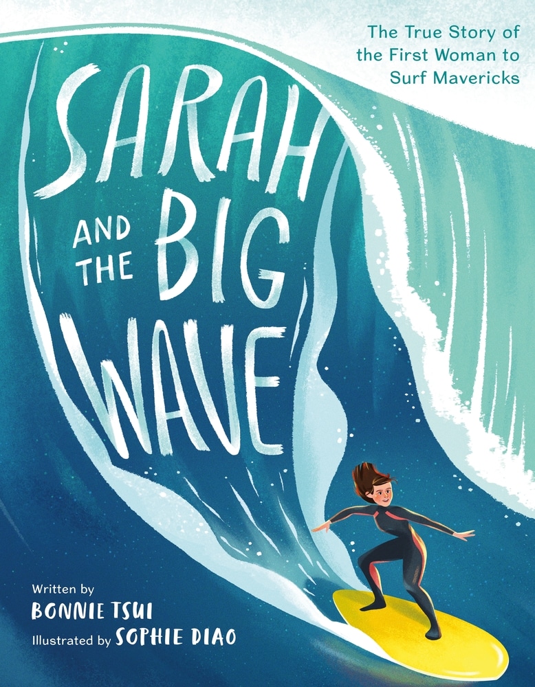 Book “Sarah and the Big Wave” by Bonnie Tsui — May 11, 2021