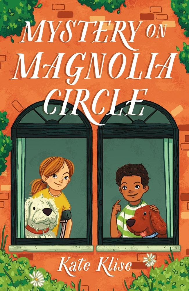 Book “Mystery on Magnolia Circle” by Kate Klise — August 3, 2021