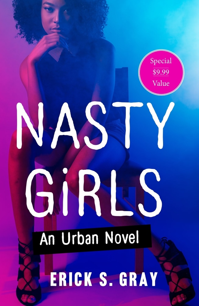 Book “Nasty Girls” by Erick S. Gray — September 14, 2021