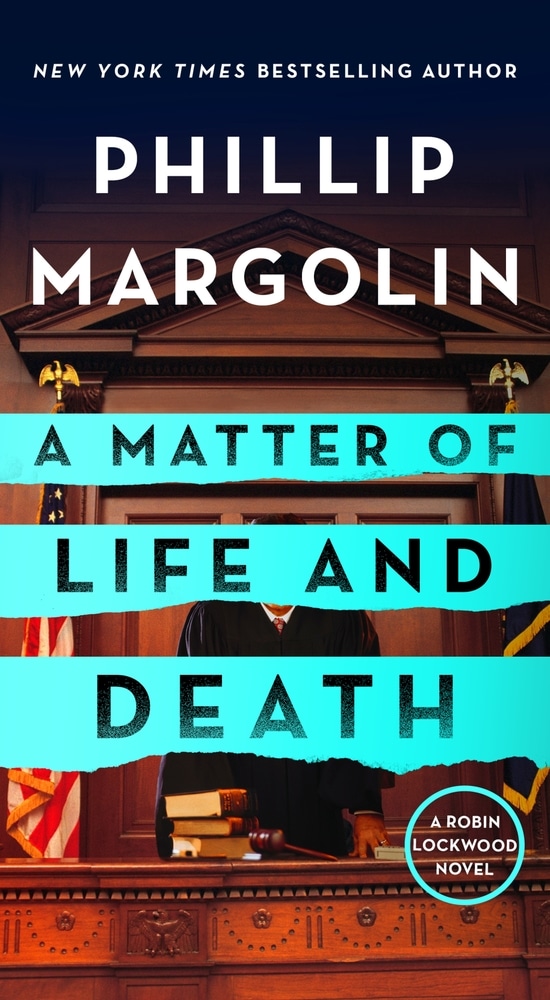 Book “A Matter of Life and Death” by Phillip Margolin — October 26, 2021