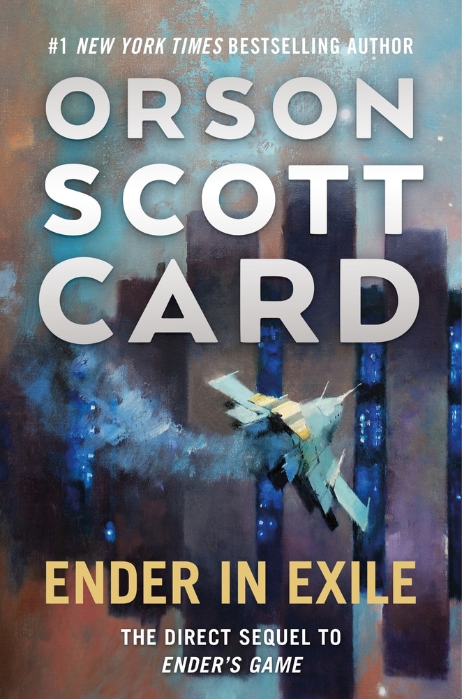 Book “Ender in Exile” by Orson Scott Card — September 7, 2021