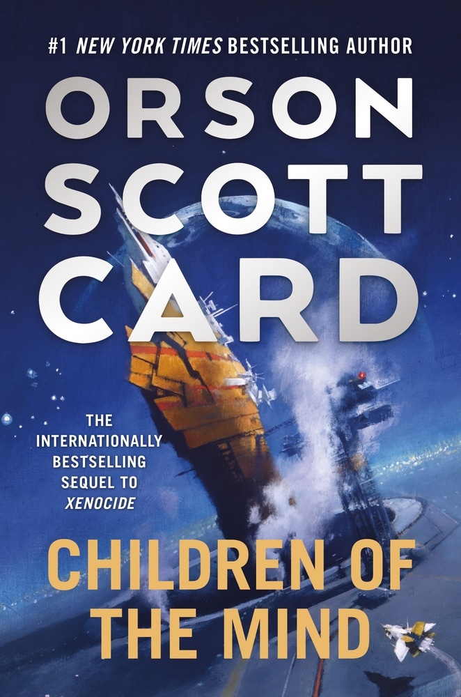 Book “Children of the Mind” by Orson Scott Card — September 7, 2021