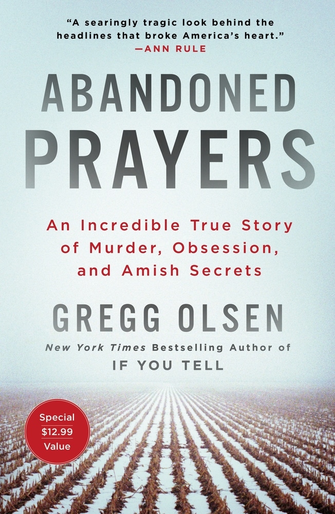 Book “Abandoned Prayers” by Gregg Olsen — August 24, 2021