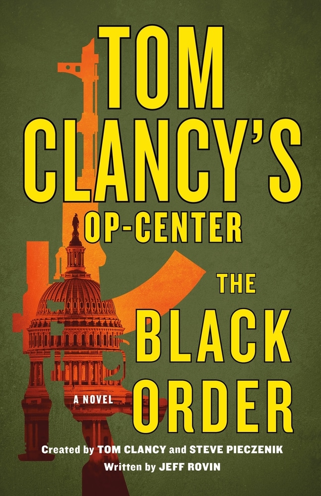 Book “Tom Clancy's Op-Center: The Black Order” — June 1, 2021