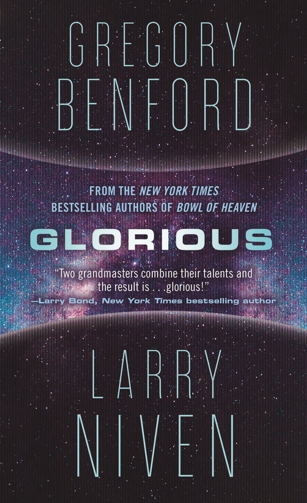 Book “Glorious” by Gregory Benford, Larry Niven — April 27, 2021