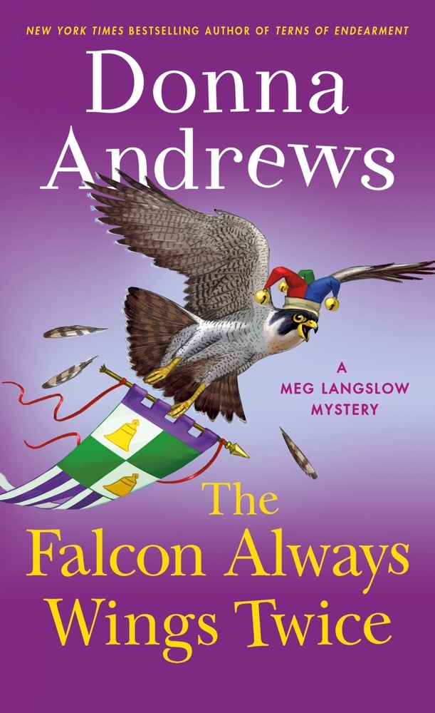 Book “The Falcon Always Wings Twice” by Donna Andrews — June 29, 2021