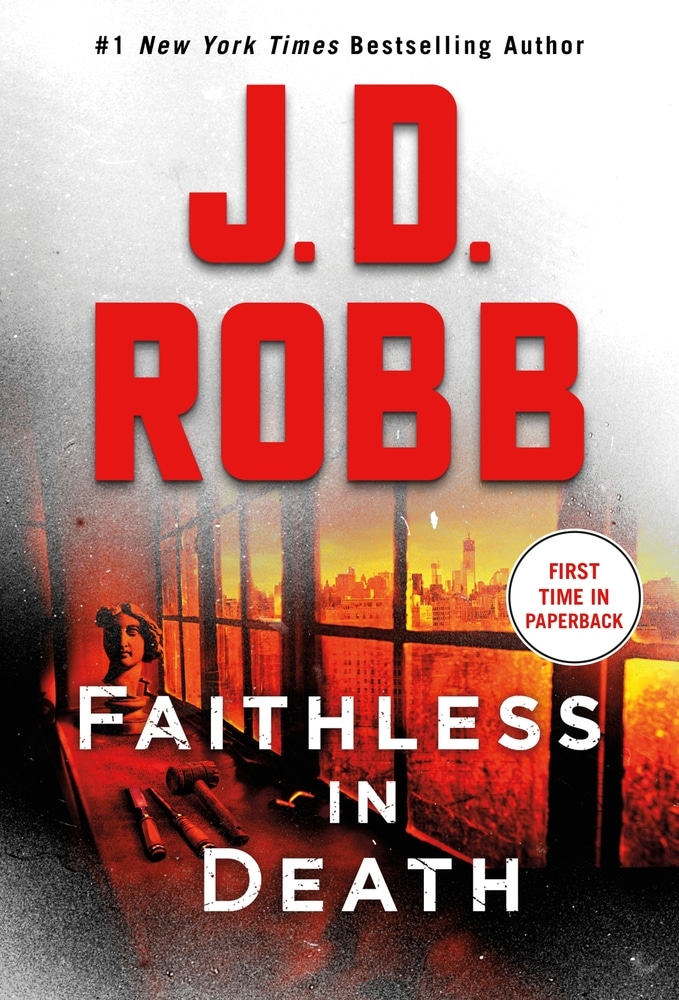 Book “Faithless in Death” by J. D. Robb — July 27, 2021