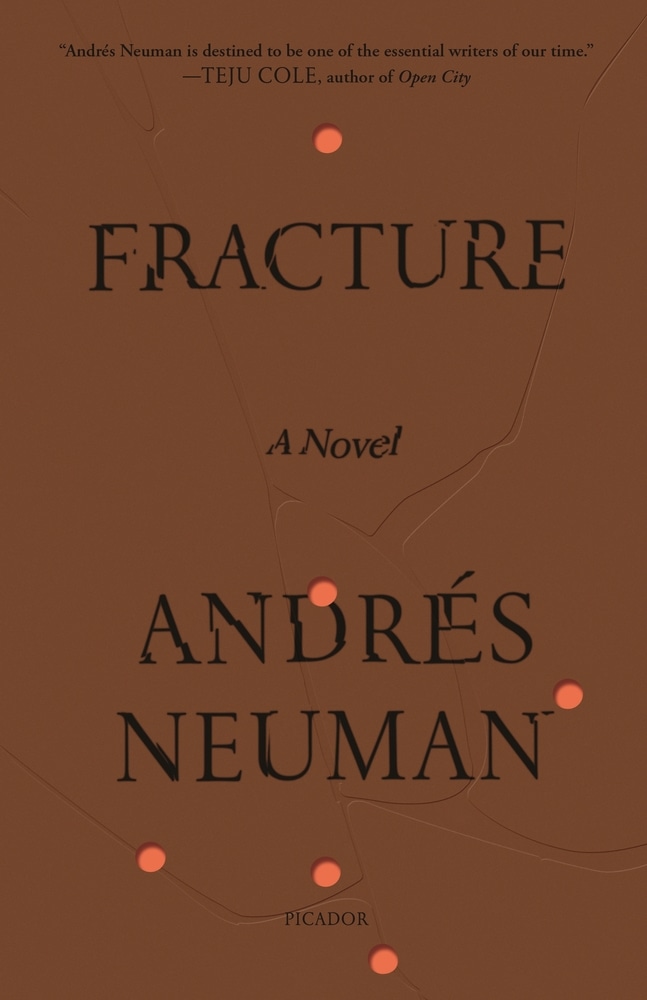 Book “Fracture” by Andrés Neuman — May 4, 2021