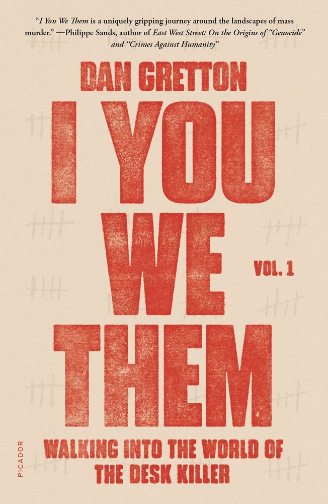 Book “I You We Them: Volume 1” by Dan Gretton — September 14, 2021