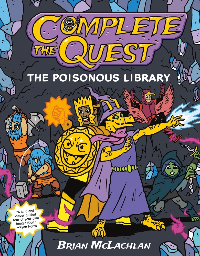 Book “Complete the Quest: The Poisonous Library” by Brian McLachlan — June 8, 2021