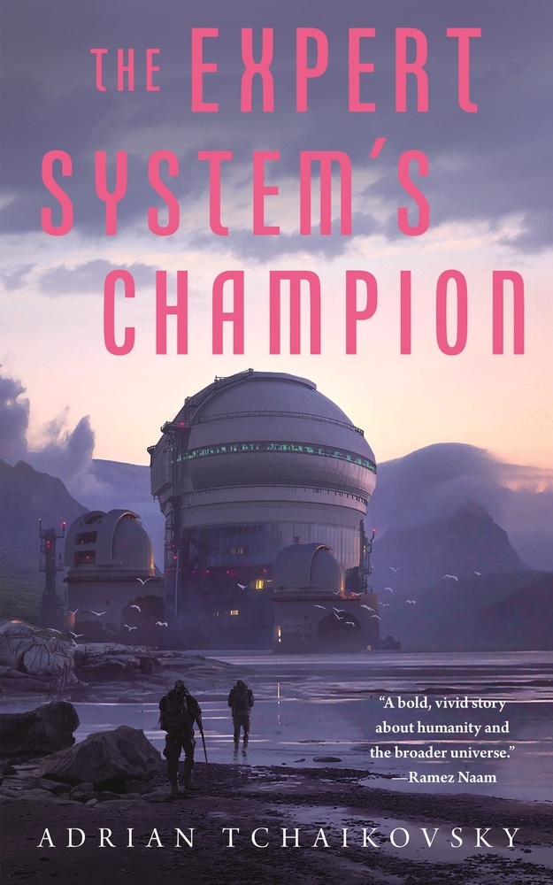 Book “The Expert System's Champion” by Adrian Tchaikovsky — January 26, 2021
