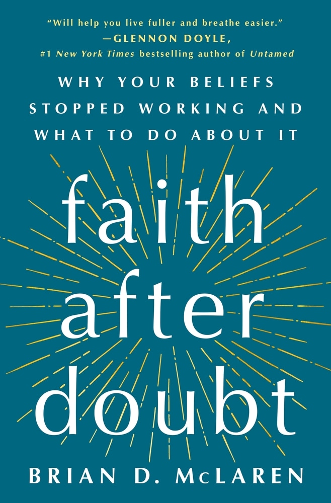 Book “Faith After Doubt” by Brian D. McLaren — January 5, 2021