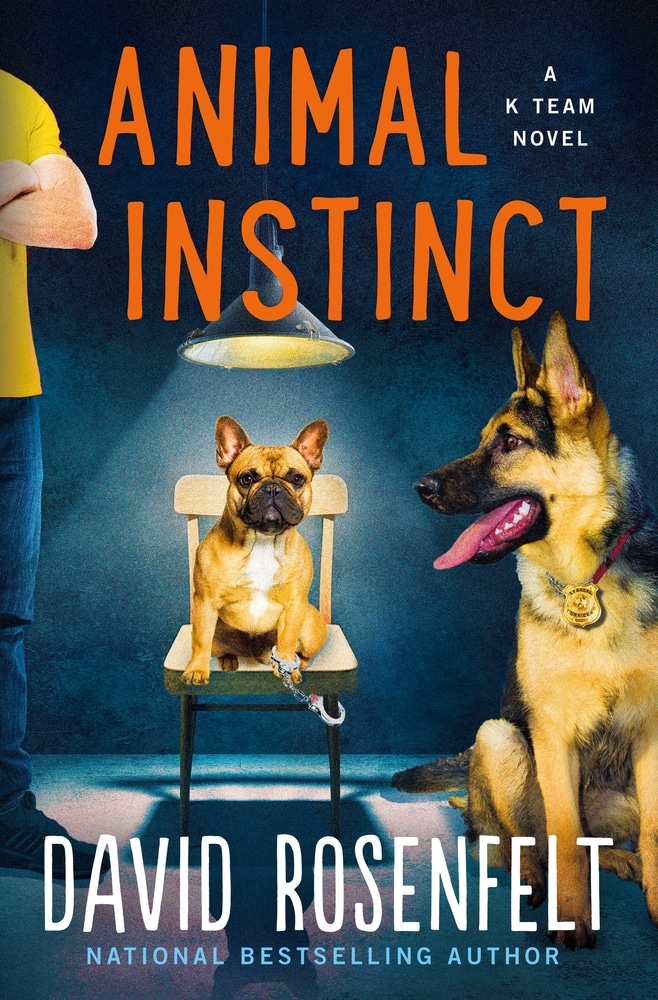 Book “Animal Instinct” by David Rosenfelt — April 6, 2021