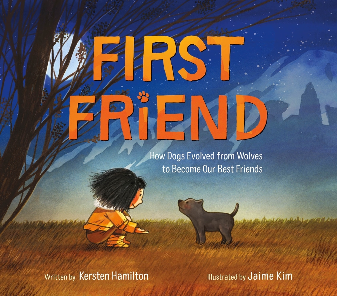 Book “First Friend” by Kersten Hamilton — February 9, 2021