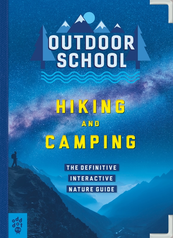 Book “Outdoor School: Hiking and Camping” by Jennifer Pharr Davis, Haley Blevins — April 27, 2021