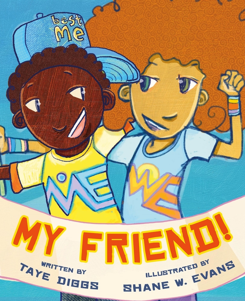 Book “My Friend!” by Taye Diggs — January 5, 2021