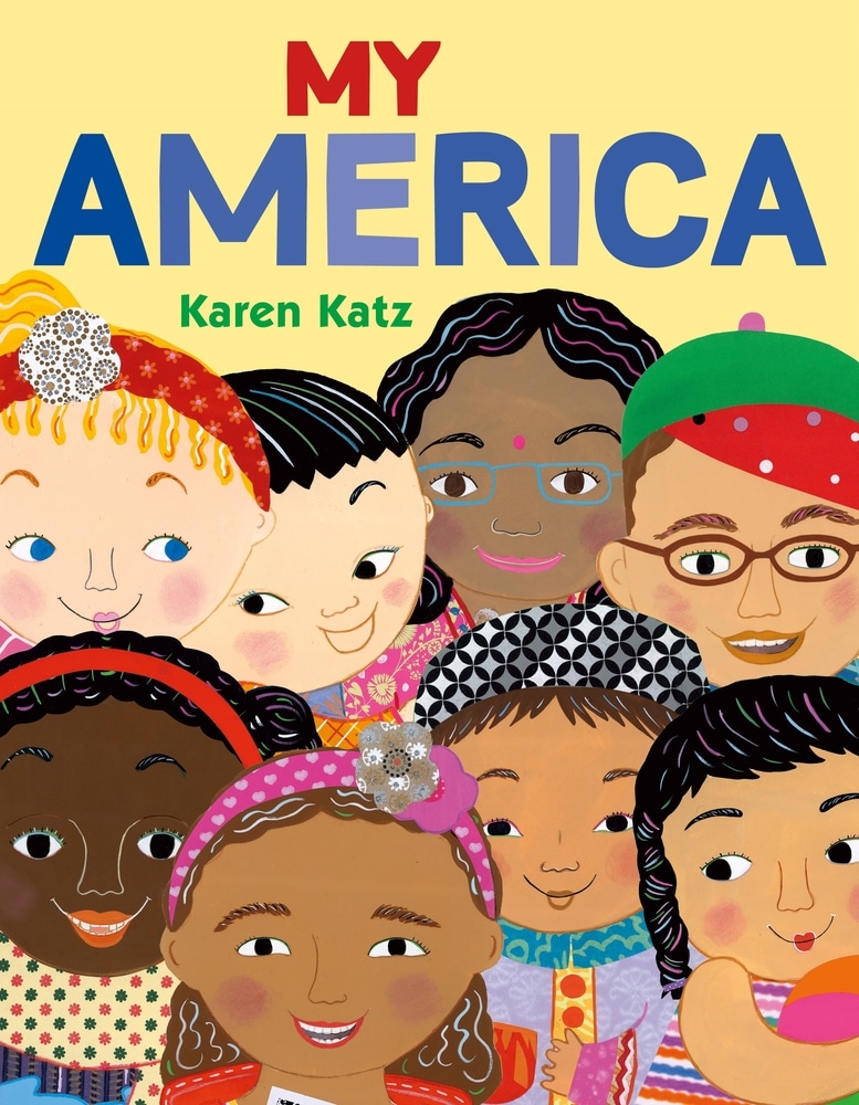 Book “My America” by Karen Katz — June 1, 2021