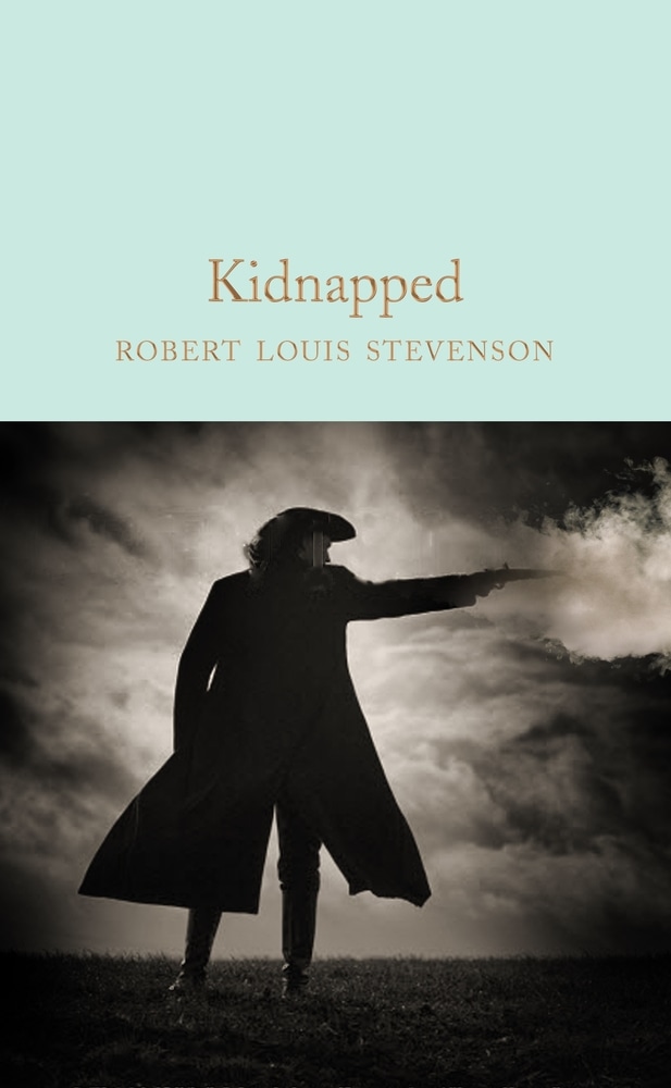 Book “Kidnapped” by Robert Louis Stevenson — July 13, 2021
