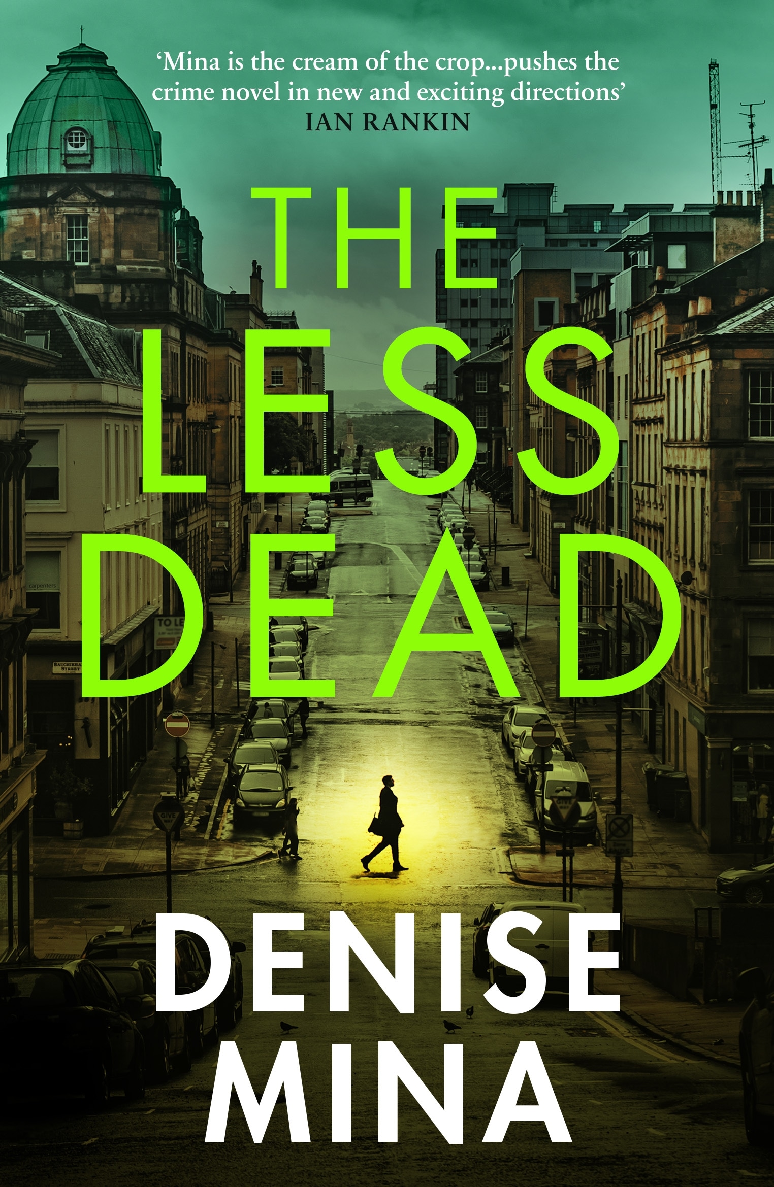 Book “The Less Dead” by Denise Mina — May 13, 2021