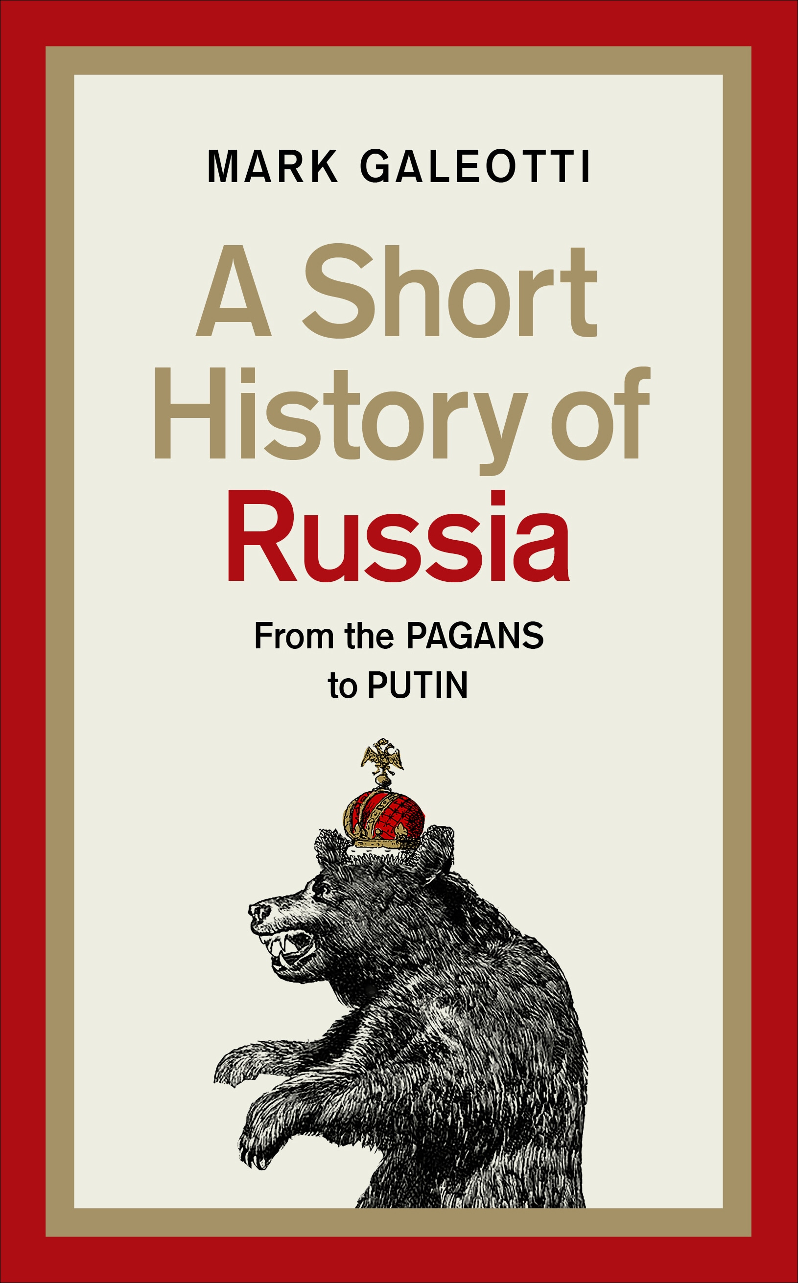 Book “A Short History of Russia” by Mark Galeotti — January 28, 2021