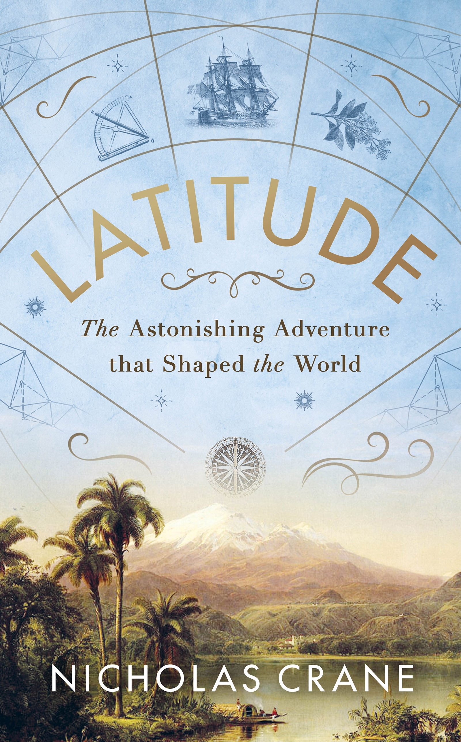 Book “Latitude” by Nicholas Crane — May 27, 2021