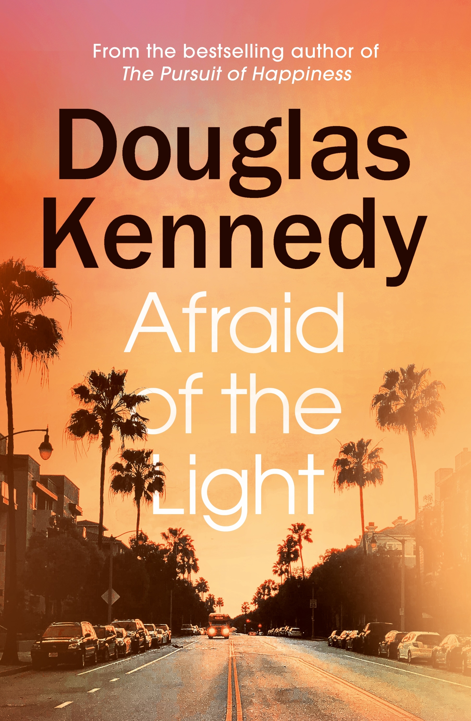 Book “Afraid of the Light” by Douglas Kennedy — July 8, 2021