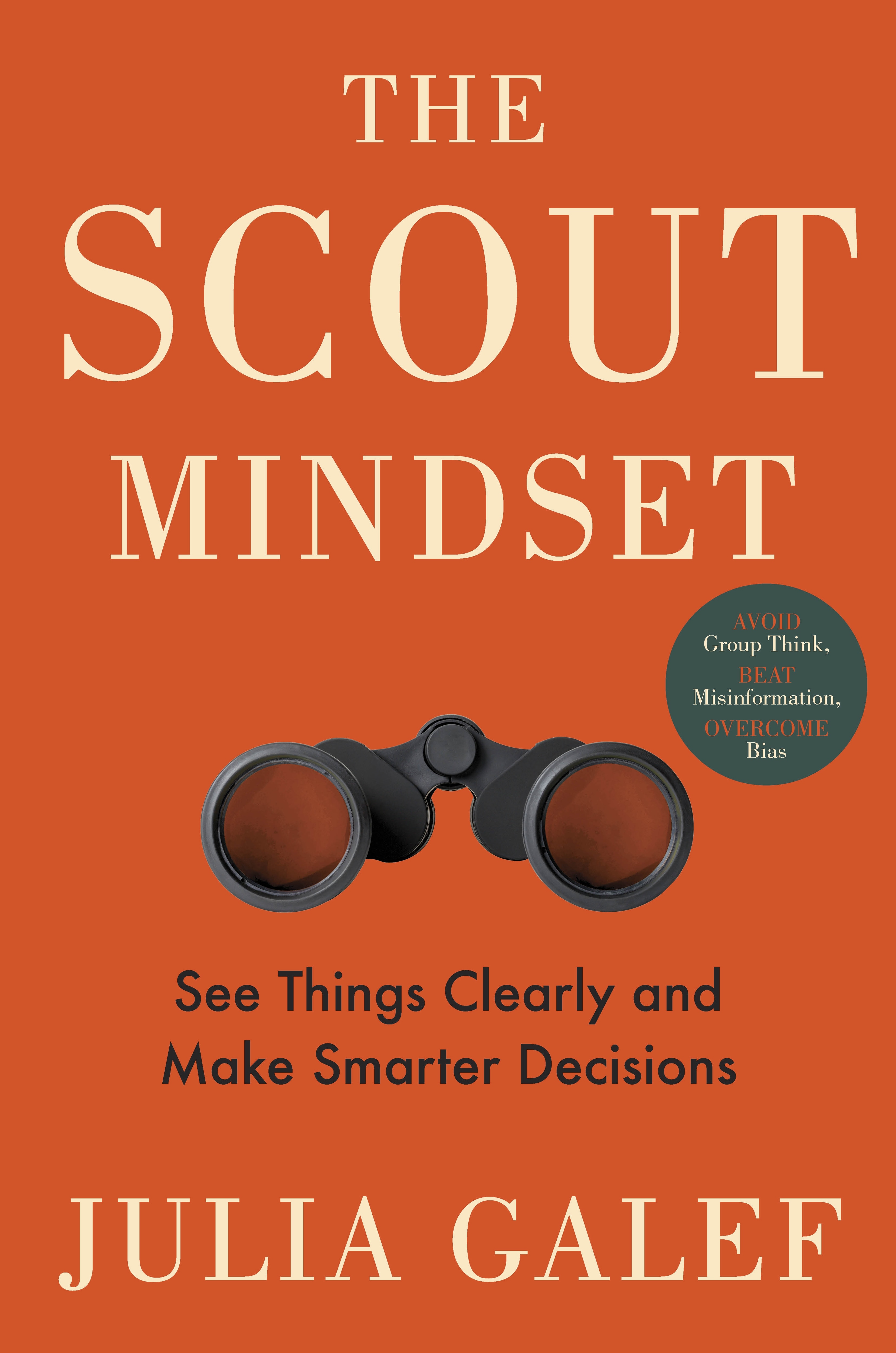 Book “The Scout Mindset” by Julia Galef — February 4, 2021