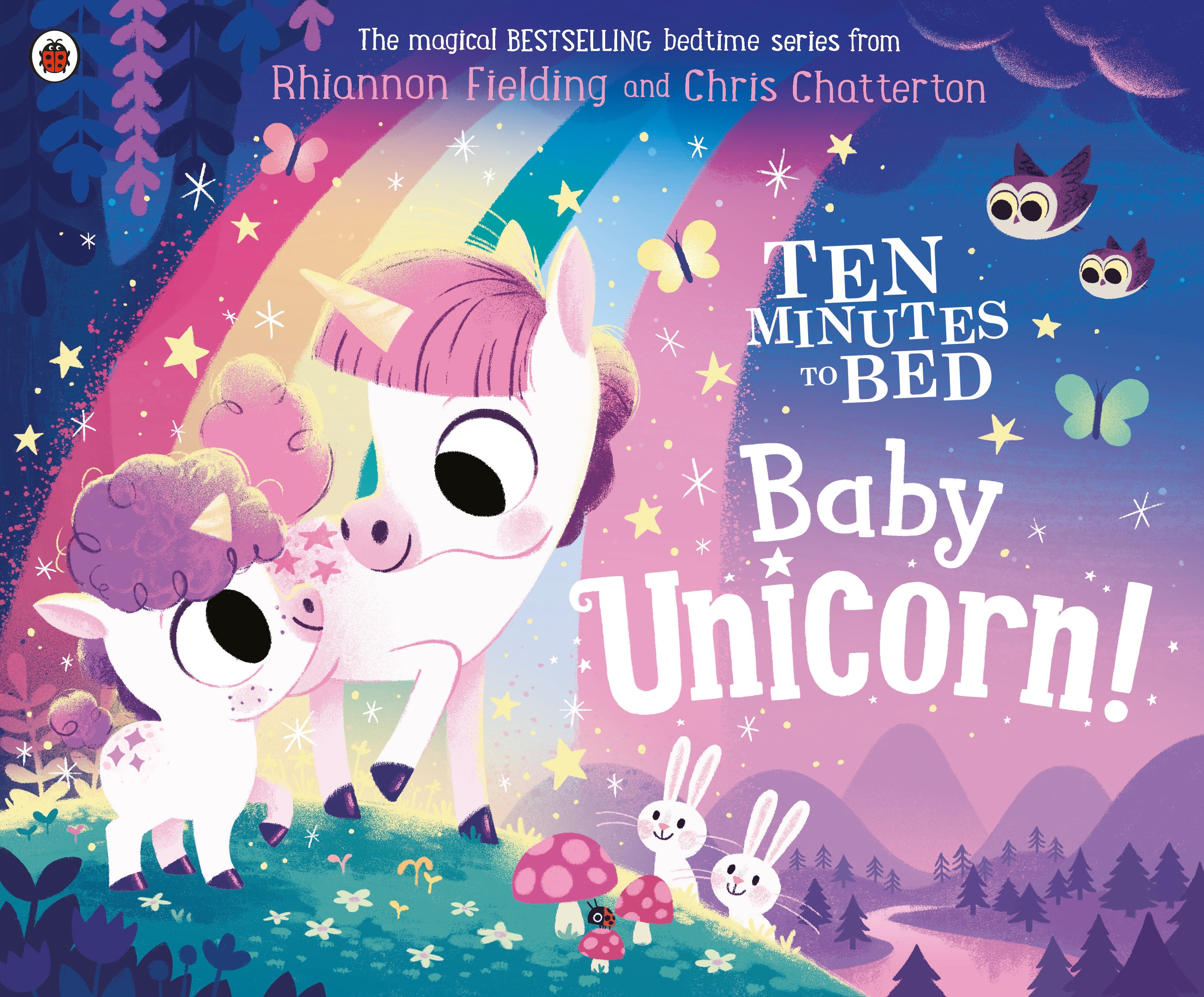 Book “Ten Minutes to Bed: Baby Unicorn” by Rhiannon Fielding — September 16, 2021