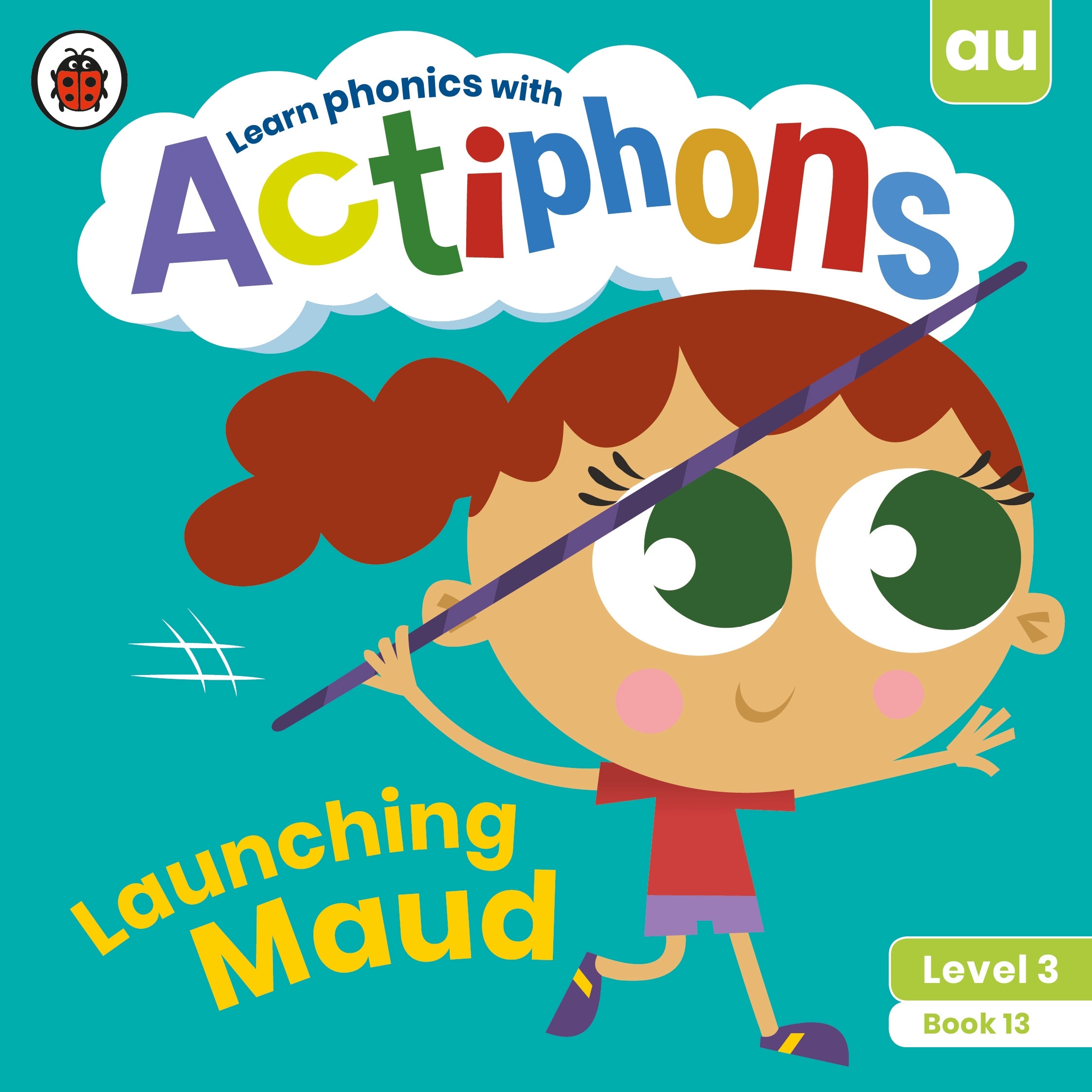 Actiphons Level 3 Book 13 Launching Maud