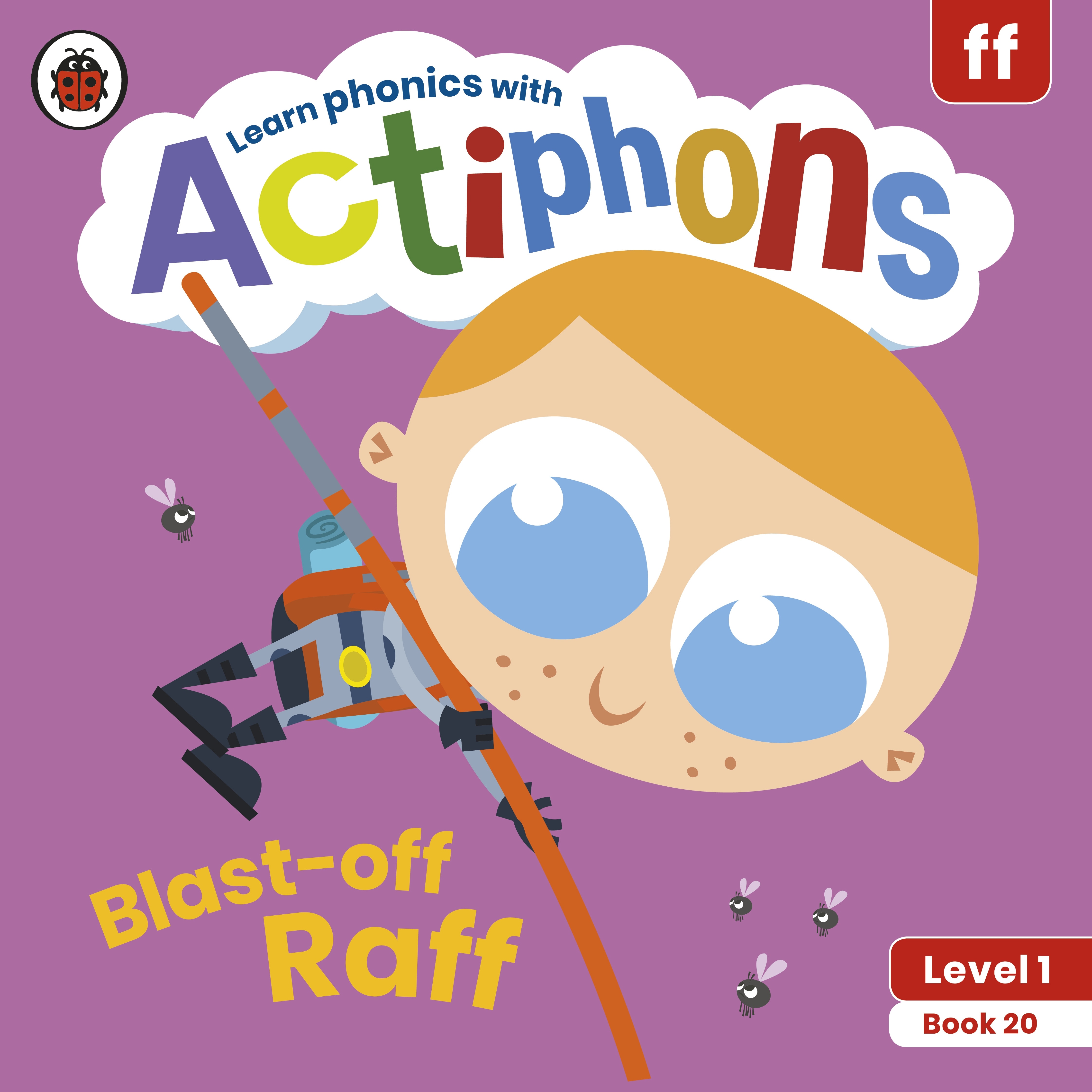 Actiphons Level 1 Book 20 Blast-off Raff