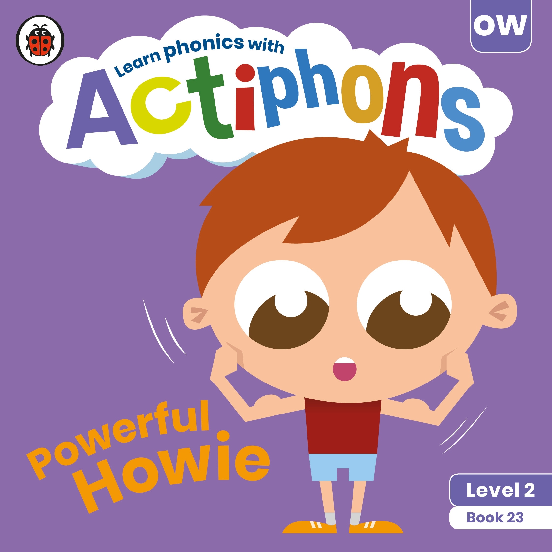 Actiphons Level 2 Book 23 Powerful Howie