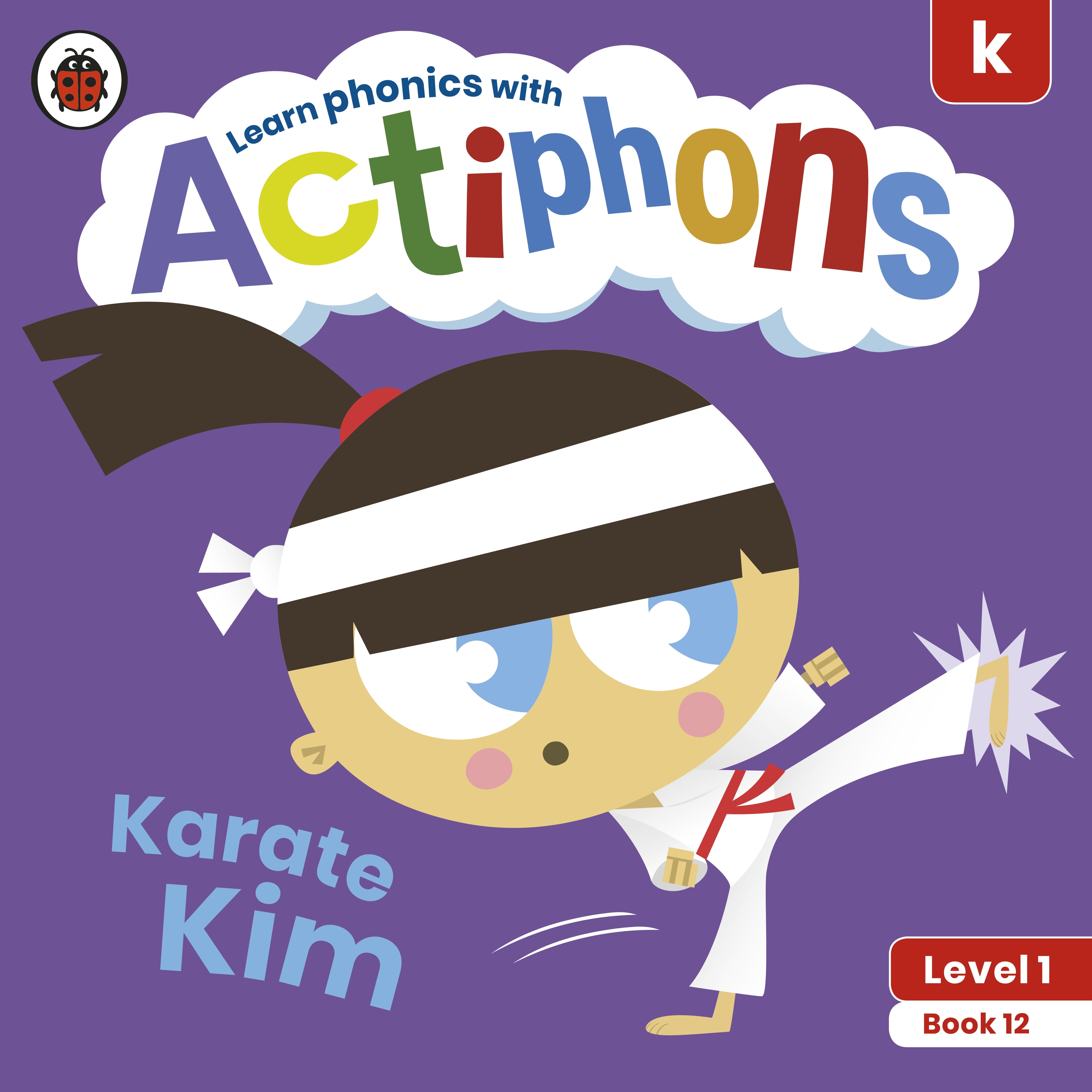 Actiphons Level 1 Book 12 Karate Kim