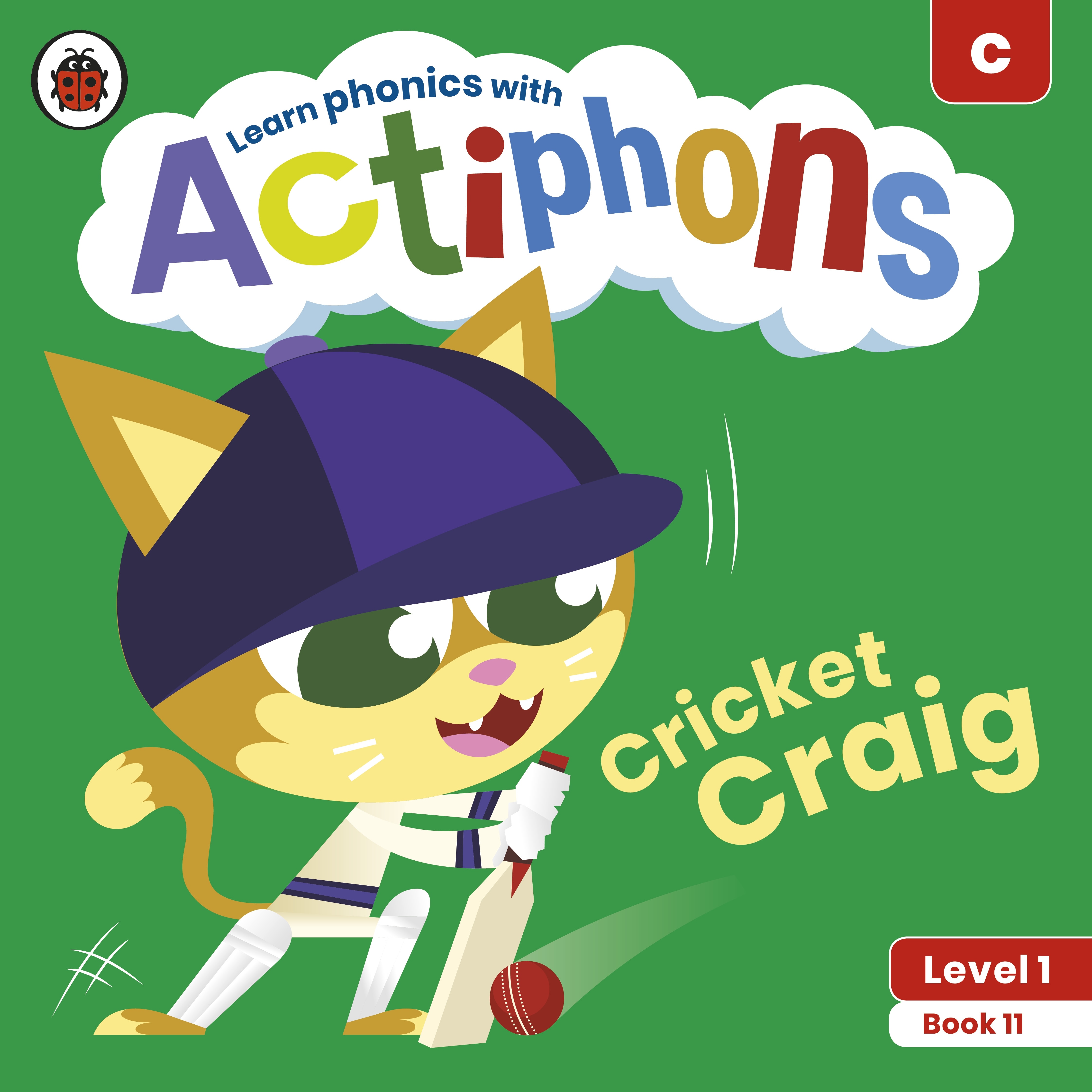 Actiphons Level 1 Book 11 Cricket Craig