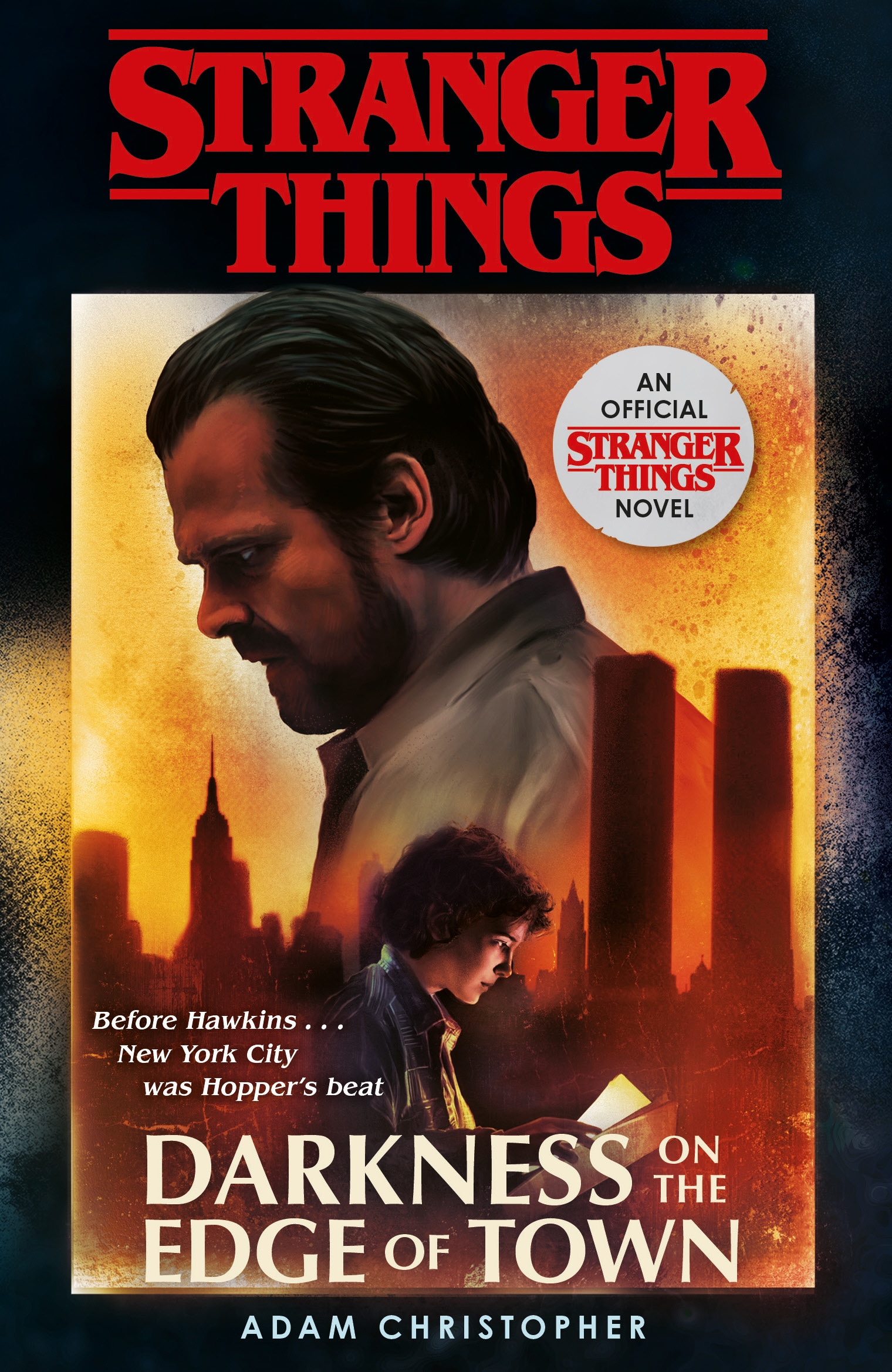 Book “Stranger Things: Darkness on the Edge of Town” by Adam Christopher — February 25, 2020