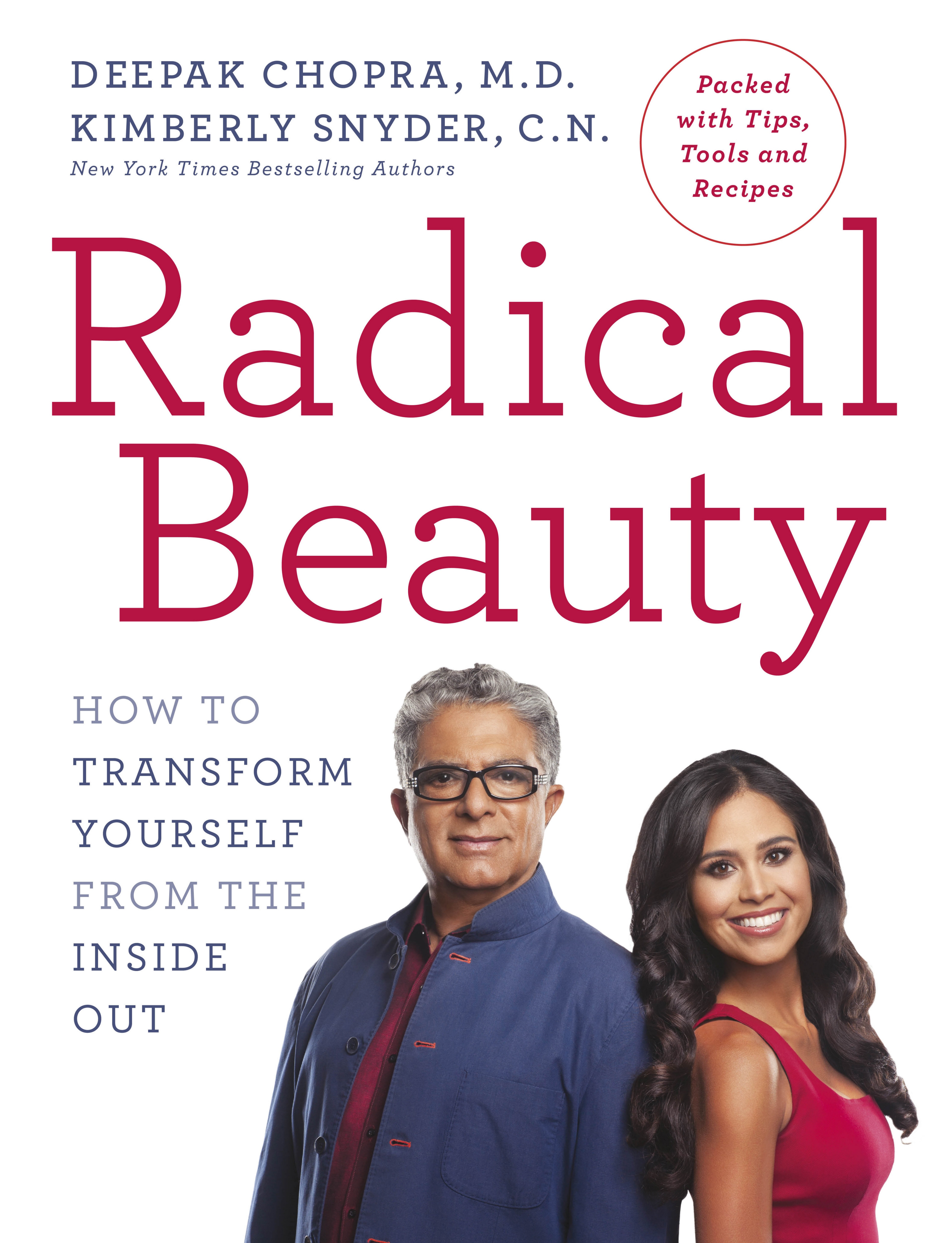 Book “Radical Beauty” by Deepak Chopra, Kimberly Snyder — February 6, 2020
