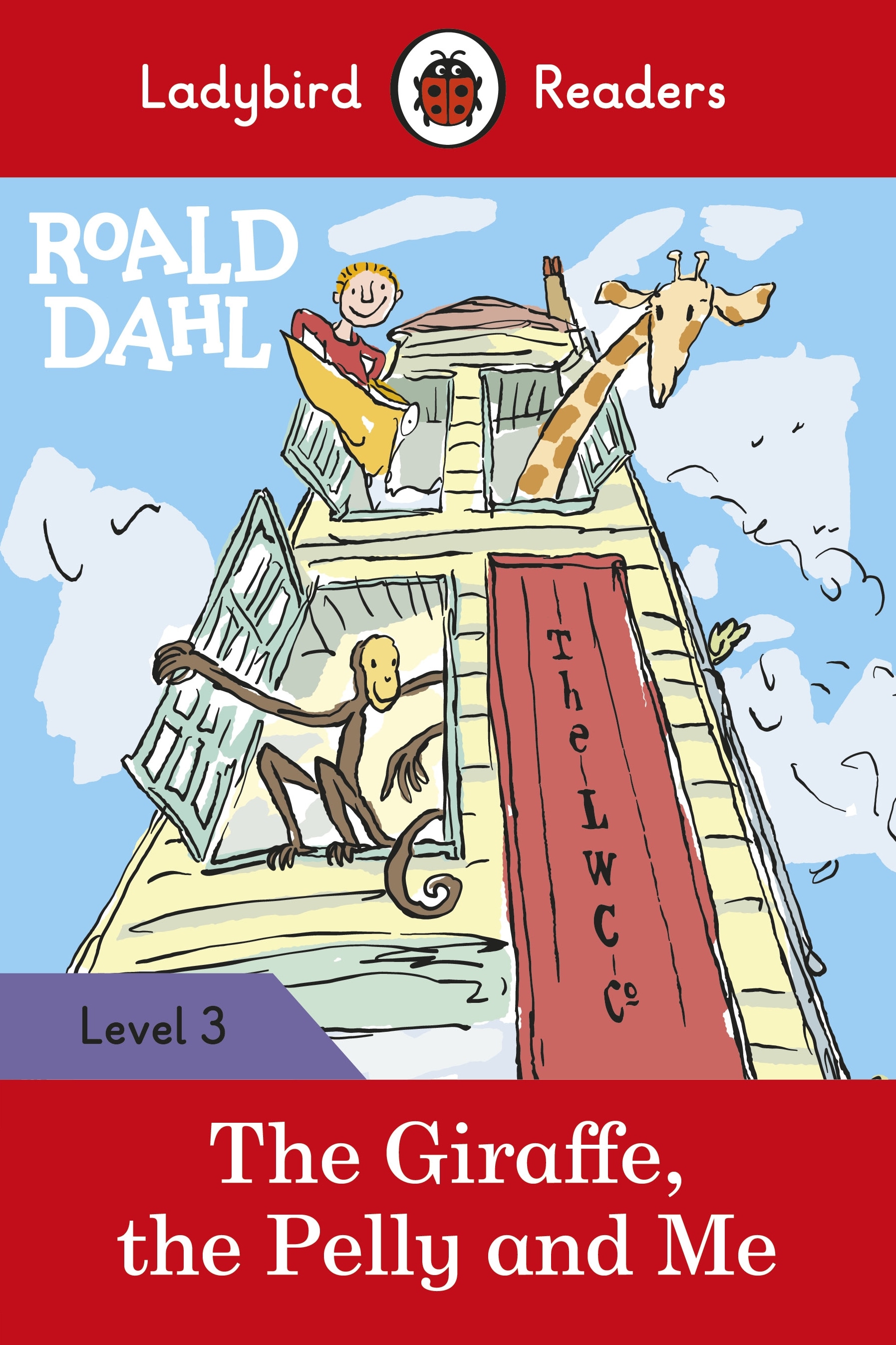 Roald Dahl: The Giraffe, the Pelly and Me - Ladybird Readers Level 3