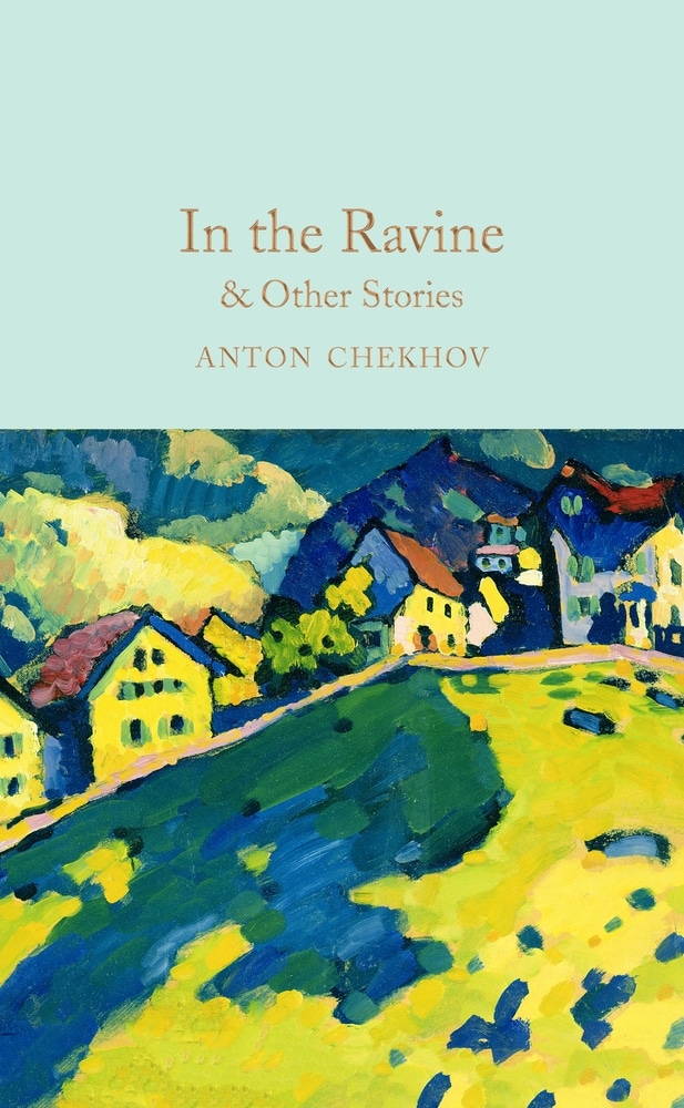 Book “In the Ravine & Other Stories” by Anton Chekhov — September 3, 2019