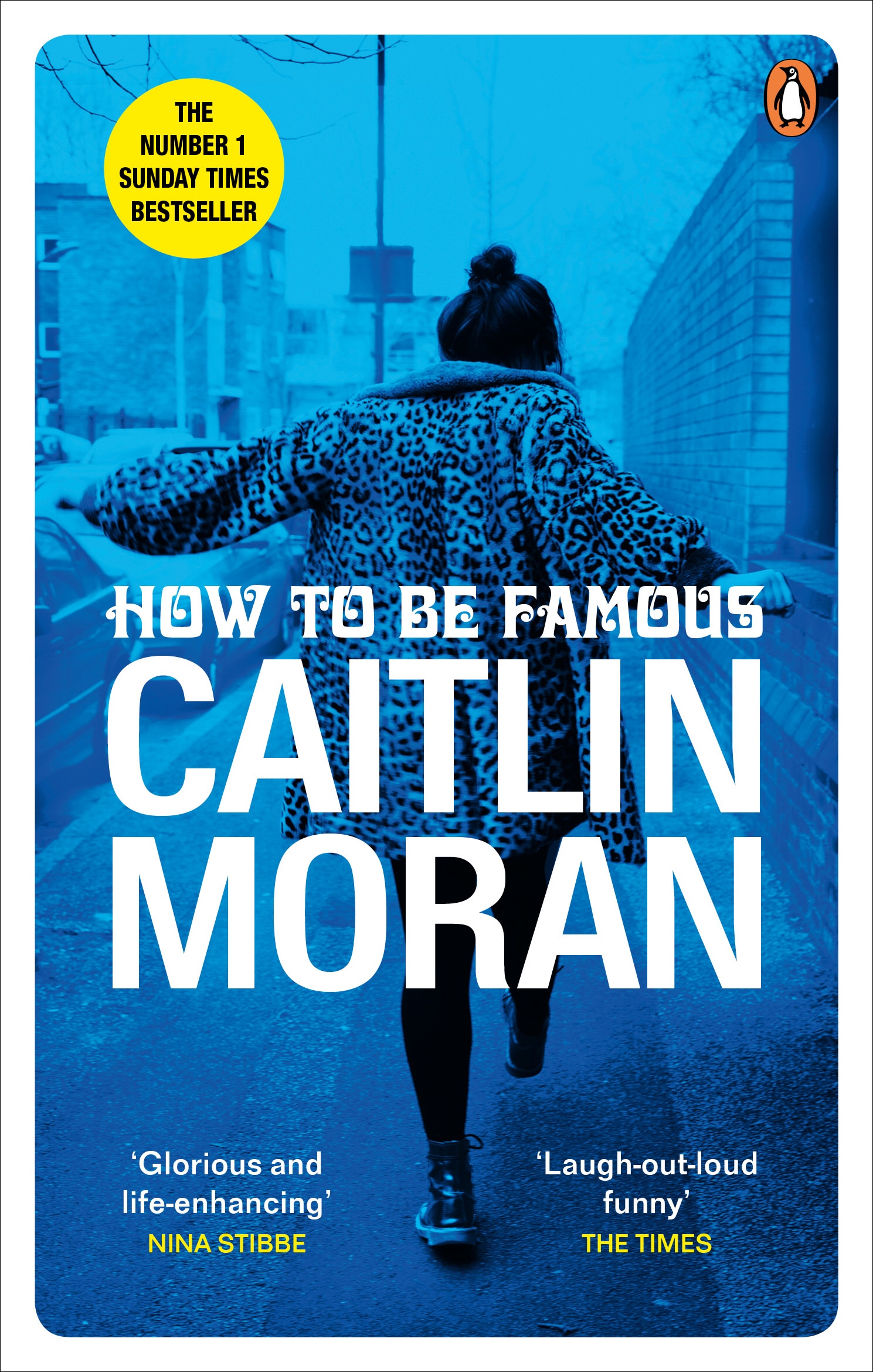 Book “How to be Famous” by Caitlin Moran — July 11, 2019