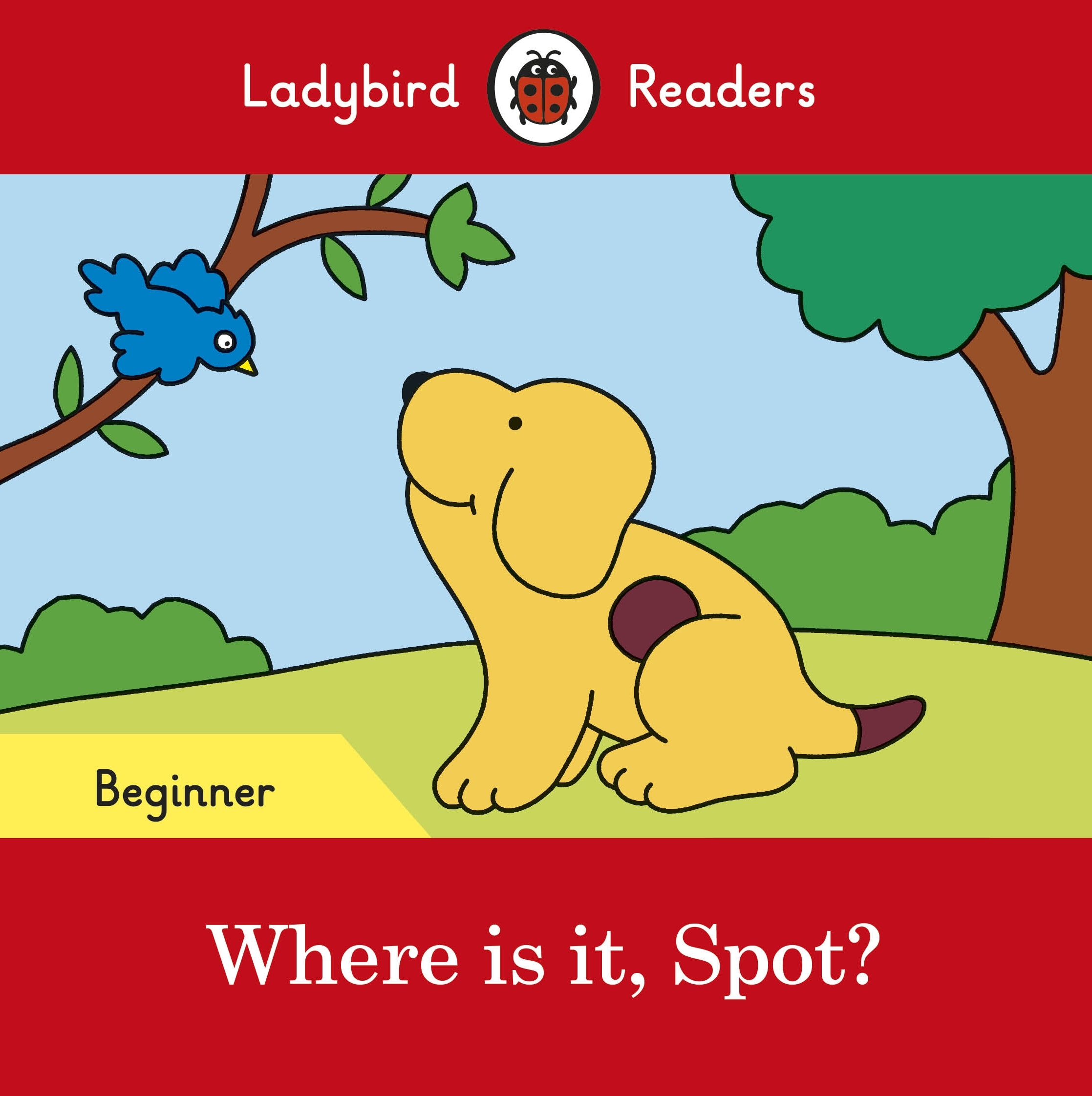 Where is it, Spot? – Ladybird Readers Beginner Level