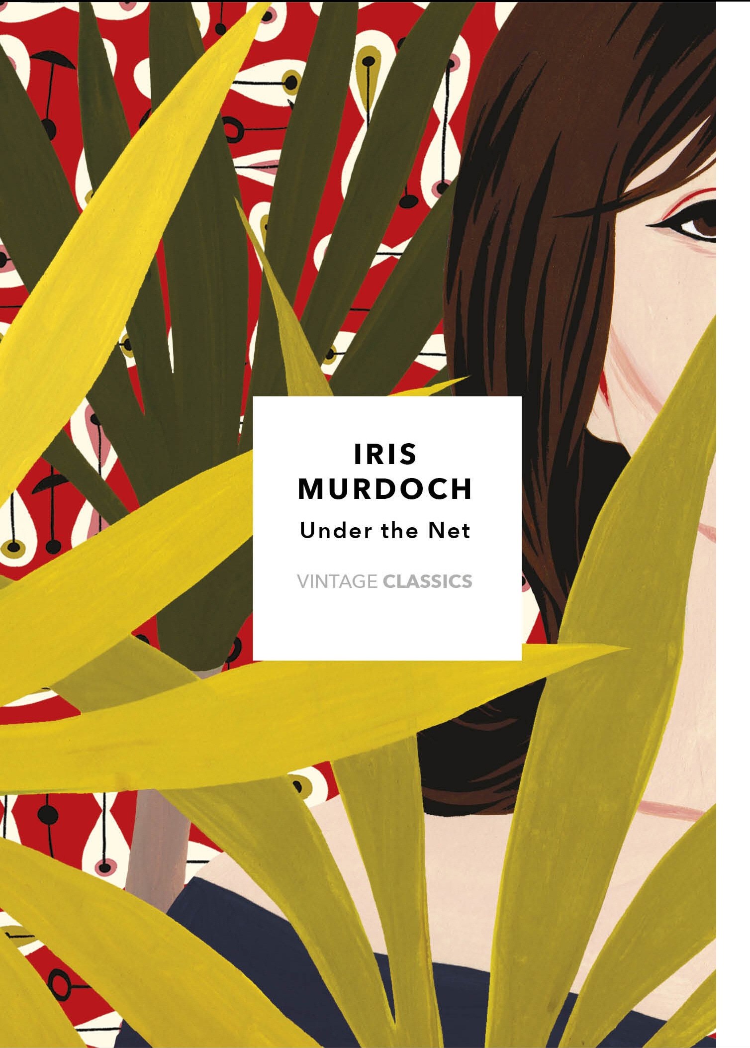 Book “Under The Net (Vintage Classics Murdoch Series)” by Iris Murdoch, Charlotte Mendelson — July 4, 2019