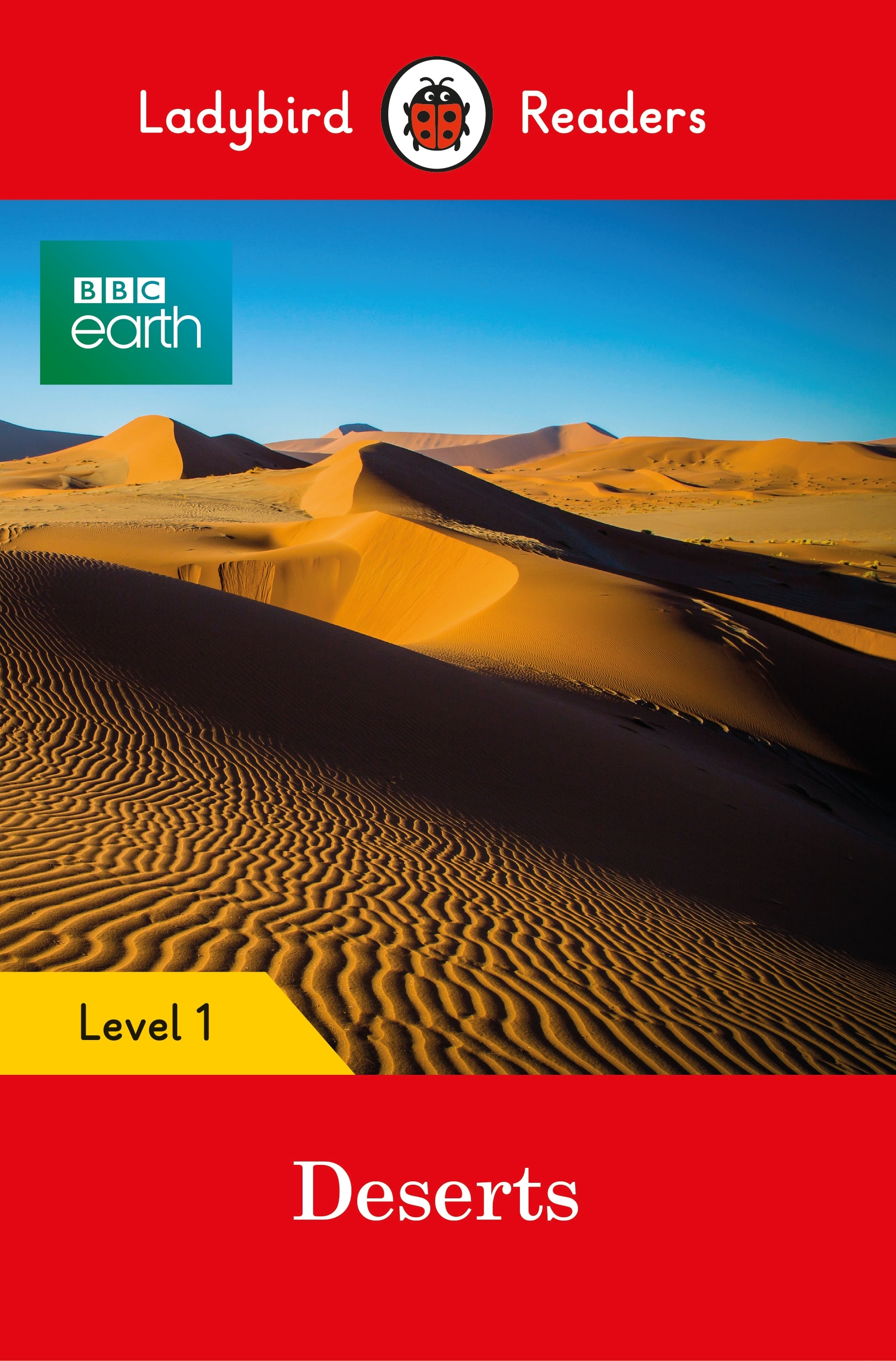BBC Earth: Deserts – Ladybird Readers Level 1