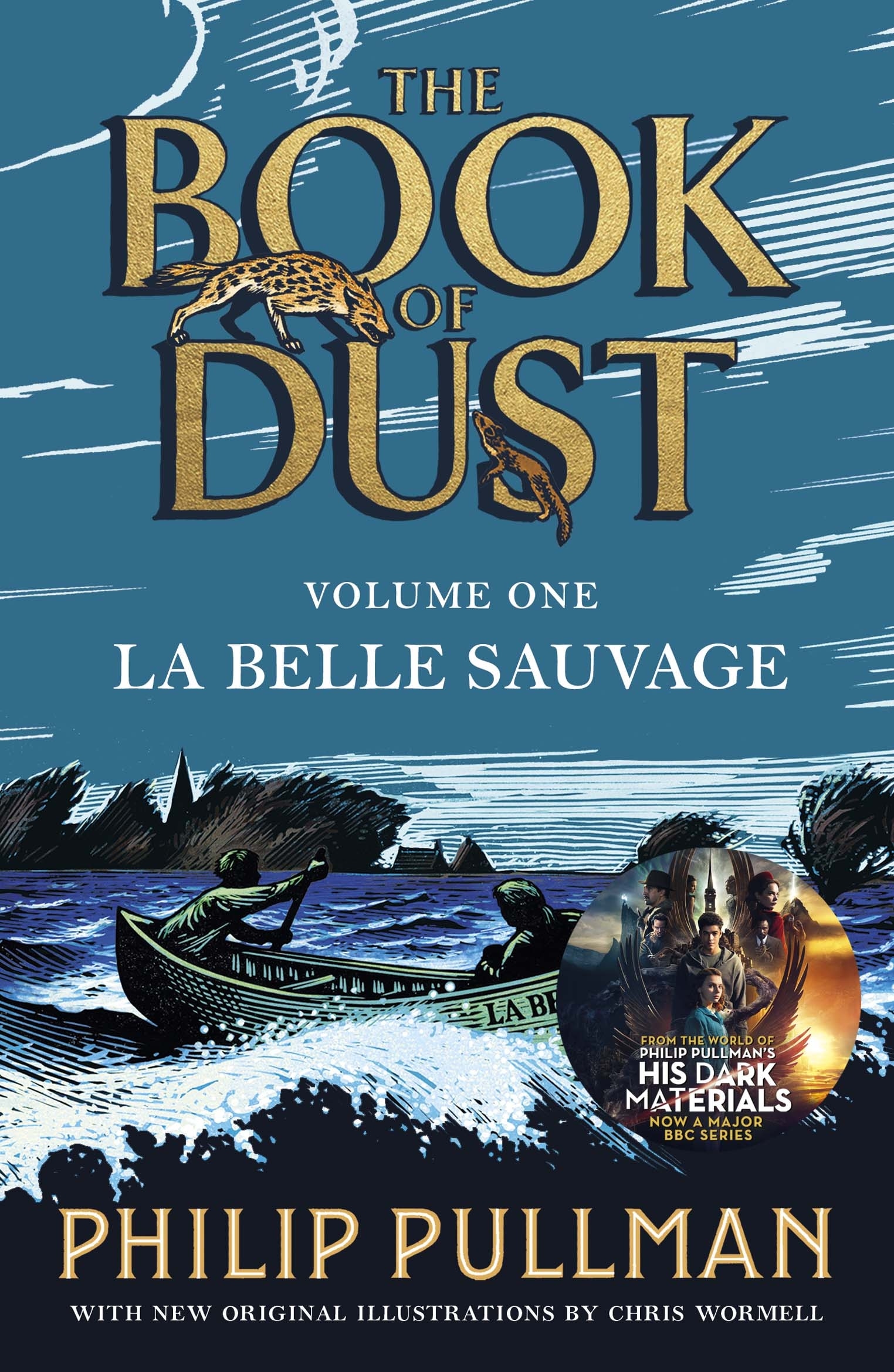 Book “La Belle Sauvage: The Book of Dust Volume One” by Philip Pullman — September 6, 2018